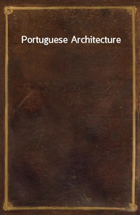 Portuguese Architecture