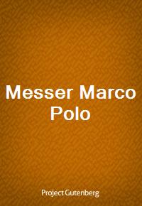 Messer Marco Polo