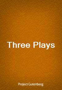 Three Plays