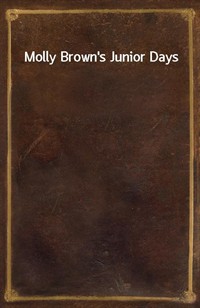 Molly Brown's Junior Days