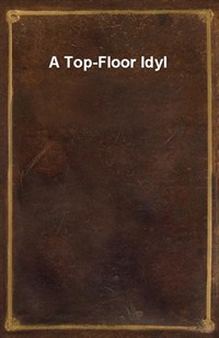 A Top-Floor Idyl