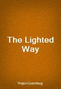 The Lighted Way