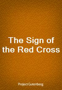 The Sign of the Red Cross