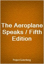 The Aeroplane Speaks / Fifth Edition