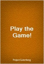 Play the Game!