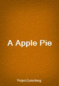 A Apple Pie