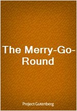 The Merry-Go-Round