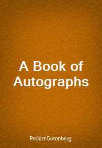 A Book of Autographs