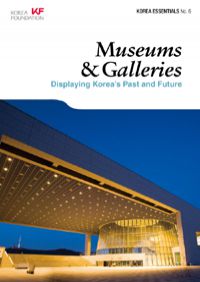 Museums&Galleries - Displaying Korea's Past and Future