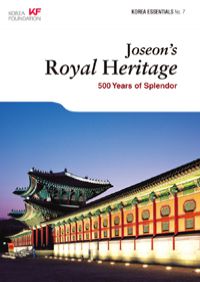 Joseon's Royal Heritage - 500 Years of Splendor