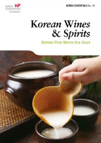 Korean Wines&Spirits - Drinks That Warm the Soul